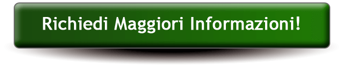 Richiedi maggiori informazioni ora!